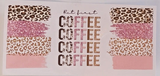 Coffee Repeat UV DTF 16 oz wrap