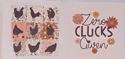 Zero Clucks UV DTF 16 oz wrap